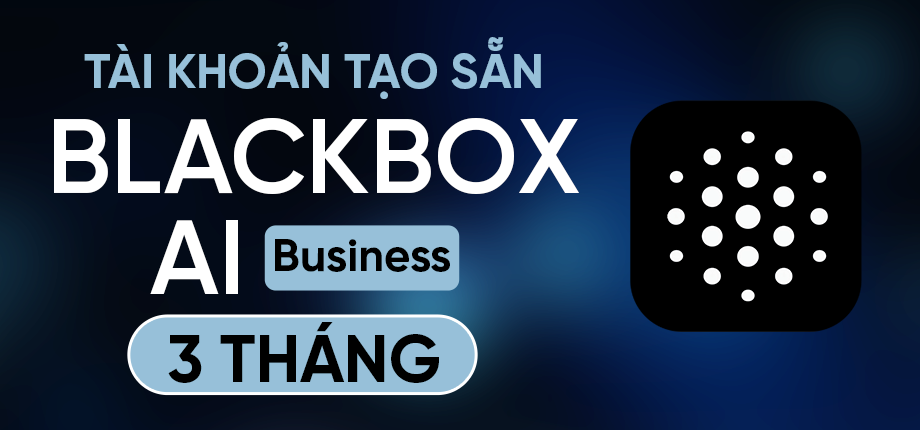Blackbox AI Business 3 tháng - Tài khoản tạo sẵn